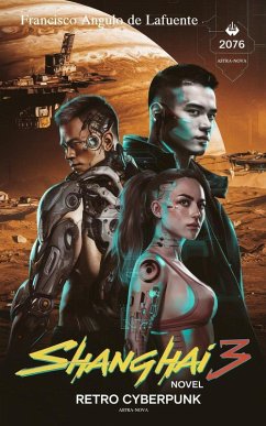 Shanghai 3 (eBook, ePUB) - de Lafuente, Francisco Angulo
