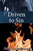 Driven to Sin (A Kinky Collection, #14) (eBook, ePUB) Driven to Sin (A Kinky Collection, #14) (eBook, ePUB)