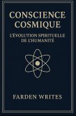 Conscience Cosmique : L'Évolution Spirituelle de l'Humanité (eBook, ePUB)