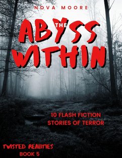 Cover The Abyss Within (Twisted Realities, #5) (eBook, ePUB)