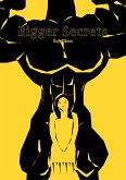 Bigger Secrets (eBook, ePUB) Bigger Secrets (eBook, ePUB)