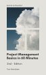 Project Management Basics in 60 Minutes... - Bild 1