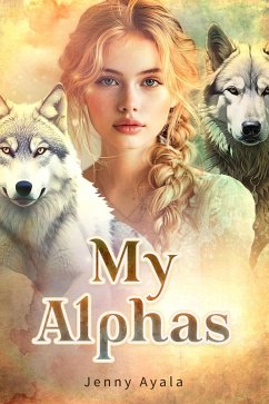 My Alphas (eBook, ePUB) - Ayala, Jenny