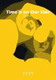 Time is on Our Side (eBook, ePUB)