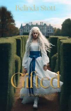 Gifted (The Gifted Trilogy, #2) (eBook, ePUB) - Stott, Belinda