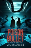 Poison Bullet: Deception of Truth : Book 2 (Poison Bullet of Love, #2) (eBook, ePUB) Poison Bullet: Deception of Truth : Book 2 (Poison Bullet of Love, #2) (eBook, ePUB)