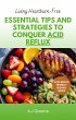 Living Heartburn-Free: Essential Tips... - Bild 1