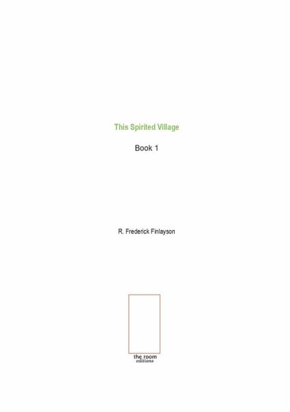 This Spirited Village (Book 1) (eBook, ePUB) This Spirited Village (Book 1) (eBook, ePUB)