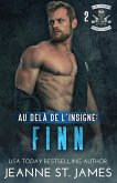 Au-delà de l'insigne: Finn (Blue Avengers MC (Édition française), #2) (eBook, ePUB)