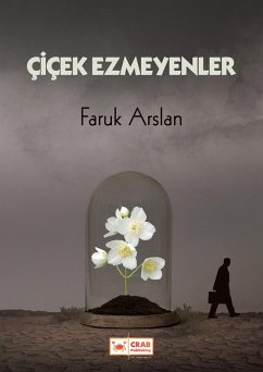 Cover Çiçek Ezmeyenler (eBook, ePUB)
