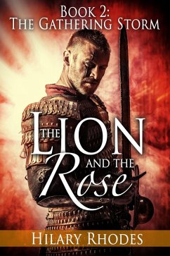 Cover The Lion and the Rose, Book Two: The Gathering Storm (eBook, ePUB)