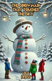 The Snowman That Touched the Sky (eBook, ePUB) The Snowman That Touched the Sky (eBook, ePUB)