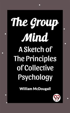 Cover Group Mind A Sketch of the Principles of Collective Psychology (eBook, ePUB)