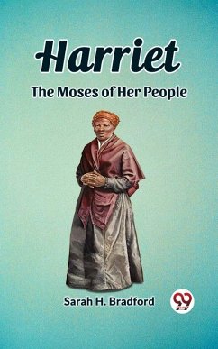 Cover Harriet The Moses of Her People (eBook, ePUB)