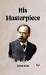 His Masterpiece (eBook, ePUB) - Bild 1