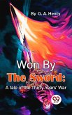 Won By The Sword (eBook, ePUB)