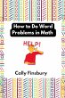 How to Do Word Problems in Math (eBook,... - Bild 1
