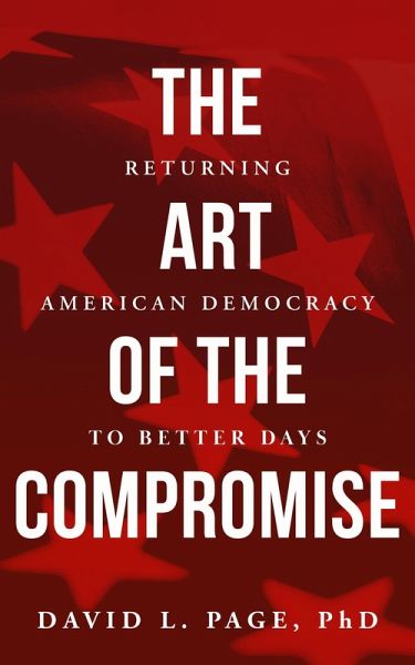 The Art of the Compromise (eBook, ePUB) The Art of the Compromise (eBook, ePUB)