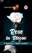 Rose in Bloom A Sequel to &quote;Eight... - Bild 1