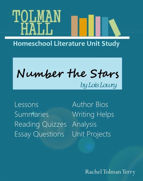 Number the Stars by Lois Lowry: A Homeschool Literature Unit Study (eBook, ePUB) Number the Stars by Lois Lowry: A Homeschool Literature Unit Study (eBook, ePUB)