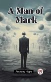 Man of Mark (eBook, ePUB)