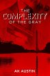 The Complexity of the Gray (eBook, ePUB) - Bild 1