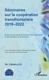 Séminaires sur la coopération transfrontalière 2018-2022 (eBook, ePUB) Séminaires sur la coopération transfrontalière 2018-2022 (eBook, ePUB)