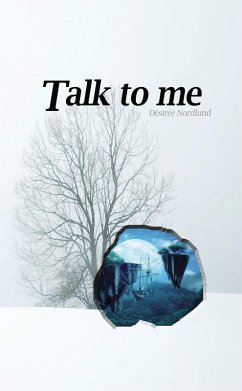 Talk to Me (eBook, ePUB) - Nordlund, Désirée