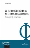 De l'éthique chrétienne à l'éthique philosophique (eBook, ePUB)