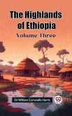 Highlands of Ethiopia Volume Three (eBook, ePUB) Highlands of Ethiopia Volume Three (eBook, ePUB)