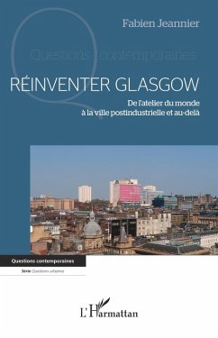 Réinventer Glasgow (eBook, ePUB) - Jeannier