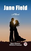 Jane Field A Novel (eBook, ePUB) Jane Field A Novel (eBook, ePUB)