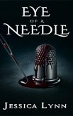 Eye of a Needle (Hell Hare House Short Reads, #18) (eBook, ePUB) Eye of a Needle (Hell Hare House Short Reads, #18) (eBook, ePUB)