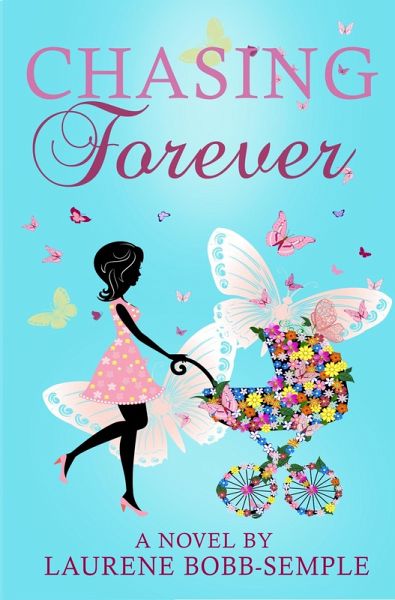 Chasing Forever (eBook, ePUB)