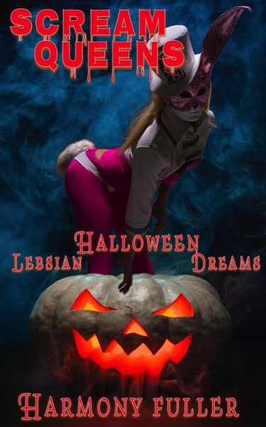 Scream Queens: Lesbian Halloween Dreams (eBook, ePUB)
