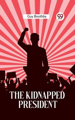 Cover Kidnapped President (eBook, ePUB)