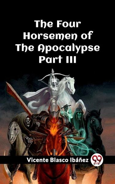 Four Horsemen of the Apocalypse Part III (eBook, ePUB)