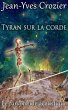 Tyran Sur La Corde (Le Funambule... - Bild 1