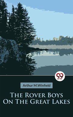 Cover Rover Boys On The Great Lakes Or, The Secret of the Island Cave (eBook, ePUB)