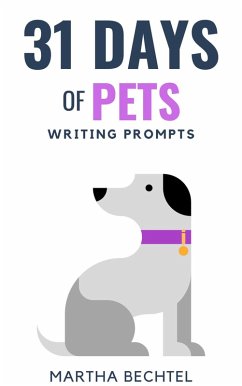 Cover 31 Days of Pets (Writing Prompts) (eBook, ePUB)