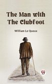Man with the Clubfoot (eBook, ePUB) Man with the Clubfoot (eBook, ePUB)