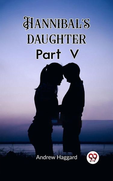 Hannibal's daughter Part V (eBook, ePUB) Hannibal's daughter Part V (eBook, ePUB)