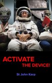 Activate the Device! (Friends in Space, #1) (eBook, ePUB)