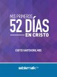 Mis Primeros 52 Días en Cristo (eBook,... - Bild 1