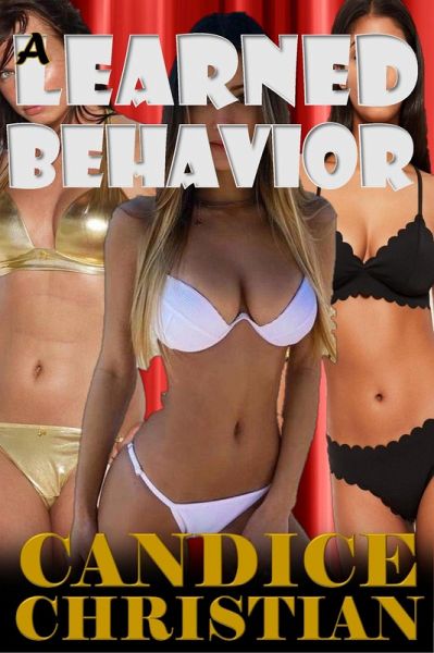 A Learned Behavior (eBook, ePUB) A Learned Behavior (eBook, ePUB)