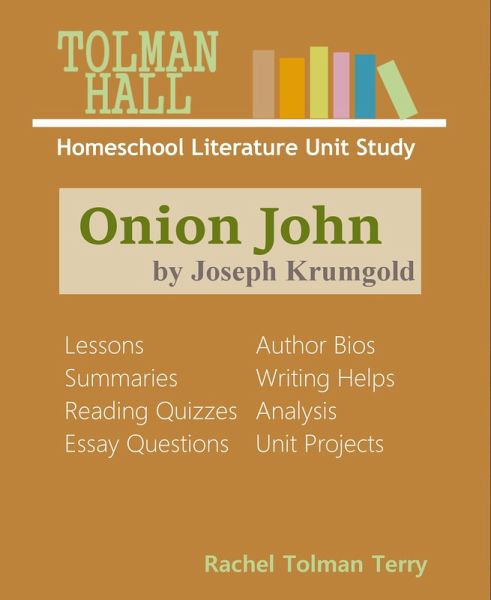 Onion John by Joseph Krumgold: A Homeschool Literature Unit Study (eBook, ePUB)