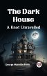 Dark House A Knot Unravelled (eBook,... - Bild 1