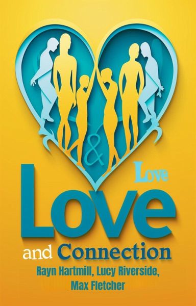 Love and Connection (Relationship Rewind) (eBook, ePUB) Love and Connection (Relationship Rewind) (eBook, ePUB)