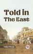 Told in the East (eBook, ePUB) - Bild 1