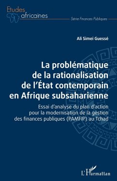 La problématique de la rationalisation de l'Etat contemporain en Afrique subsaharienne (eBook, PDF) - Simei Guesse